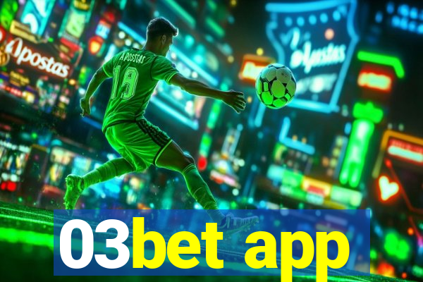 03bet app